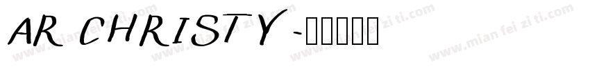 AR CHRISTY字体转换
